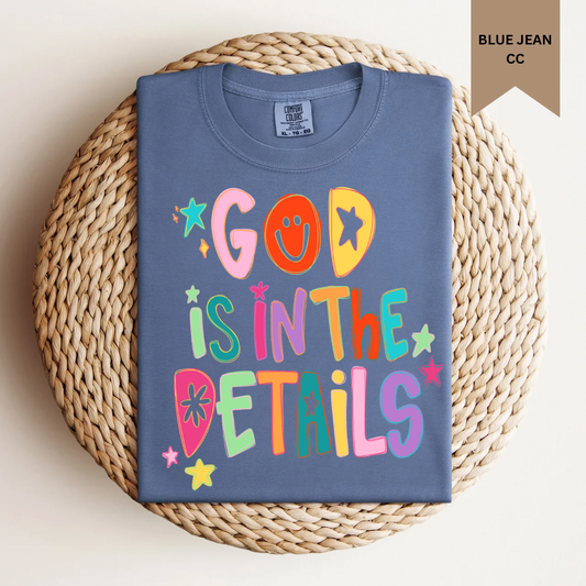 God is in The Details Tee.